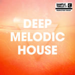 Deep Melodic House - Sample Tools by Cr2