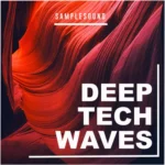 Samplesound - Deep Tech Waves Vol 1