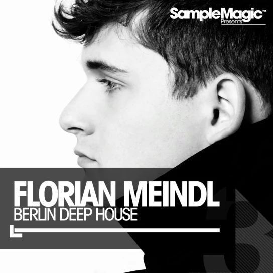 Sample Magic - Florian Meindl Berlin Deep House